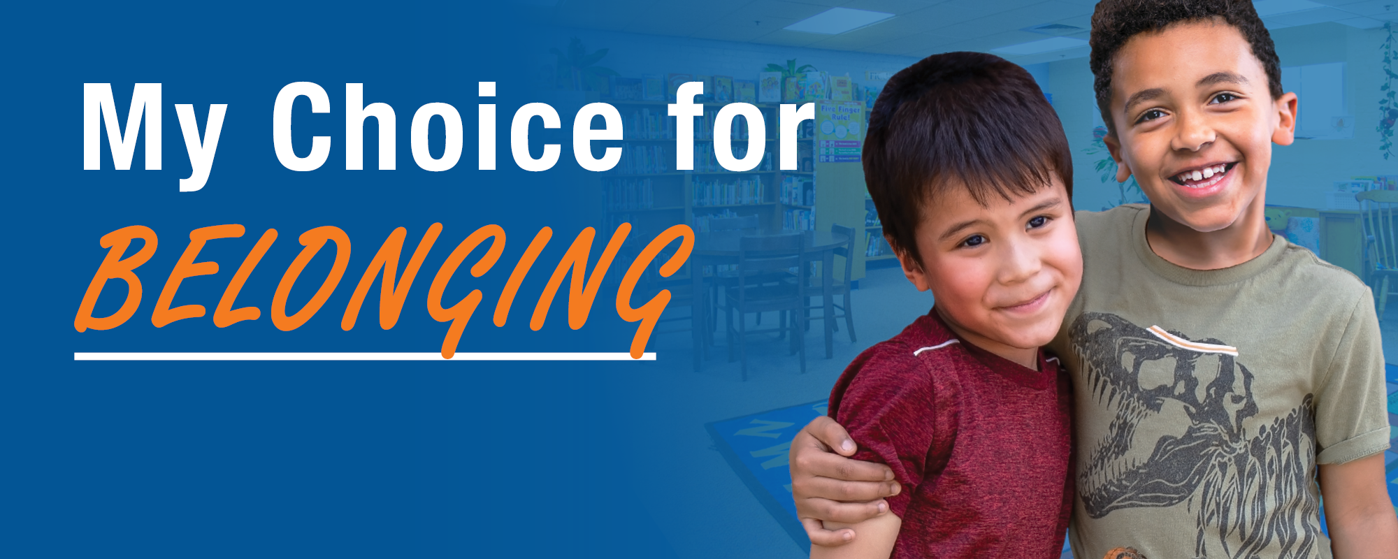 My Choice for Belonging